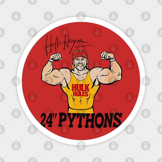 Hulk Hogan - Hulkamania 24" Pythons - Wrestling Magnet by nicklower